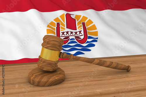Tableau sur toile Tahitian Law Concept - Flag of Tahiti Behind Judge's Gavel 3D Illustration