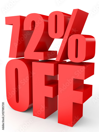 Discount 72 percent off. 3D illustration on white background.