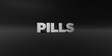 PILLS - hammered metal finish text on black studio - 3D rendered royalty free stock photo. This image can be used for an online website banner ad or a print postcard.
