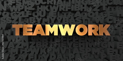 Teamwork - Gold text on black background - 3D rendered royalty free stock picture. This image can be used for an online website banner ad or a print postcard.