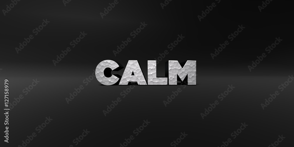 CALM - hammered metal finish text on black studio - 3D rendered royalty free stock photo. This image can be used for an online website banner ad or a print postcard.