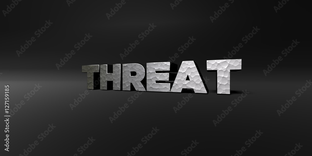 THREAT - hammered metal finish text on black studio - 3D rendered royalty free stock photo. This image can be used for an online website banner ad or a print postcard.