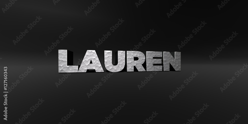 LAUREN - hammered metal finish text on black studio - 3D rendered royalty free stock photo. This image can be used for an online website banner ad or a print postcard.