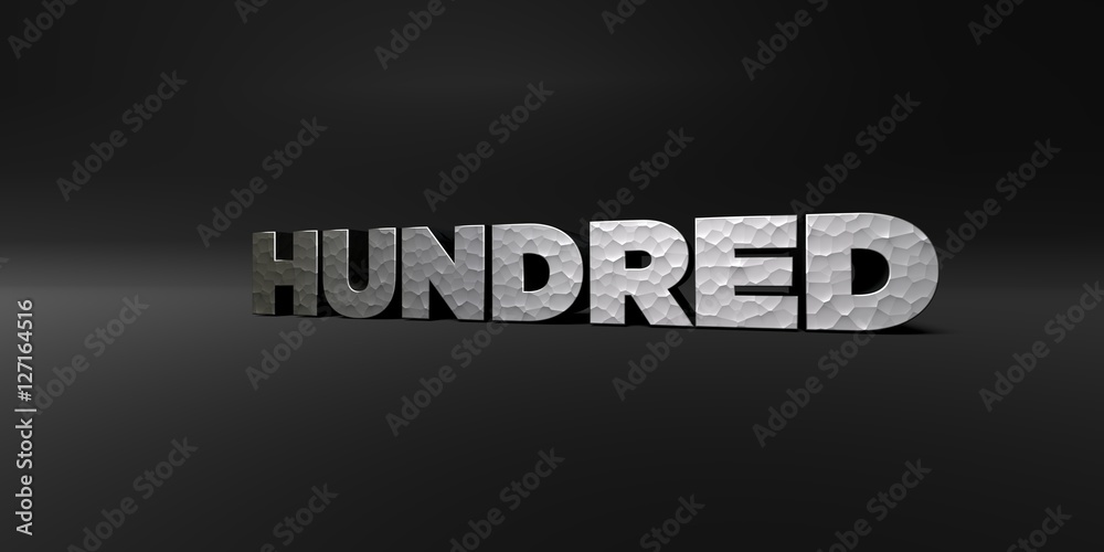 HUNDRED - hammered metal finish text on black studio - 3D rendered royalty free stock photo. This image can be used for an online website banner ad or a print postcard.
