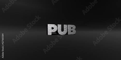 PUB - hammered metal finish text on black studio - 3D rendered royalty free stock photo. This image can be used for an online website banner ad or a print postcard.