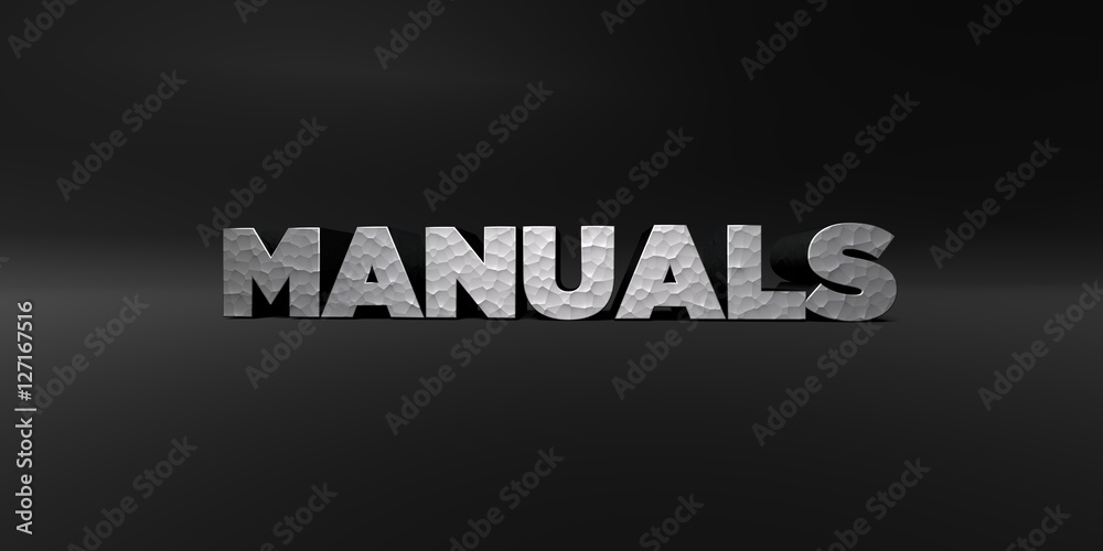 Obraz premium MANUALS - hammered metal finish text on black studio - 3D rendered royalty free stock photo. This image can be used for an online website banner ad or a print postcard.
