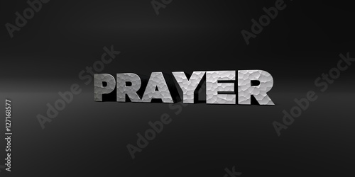 Obraz na płótnie PRAYER - hammered metal finish text on black studio - 3D rendered royalty free stock photo