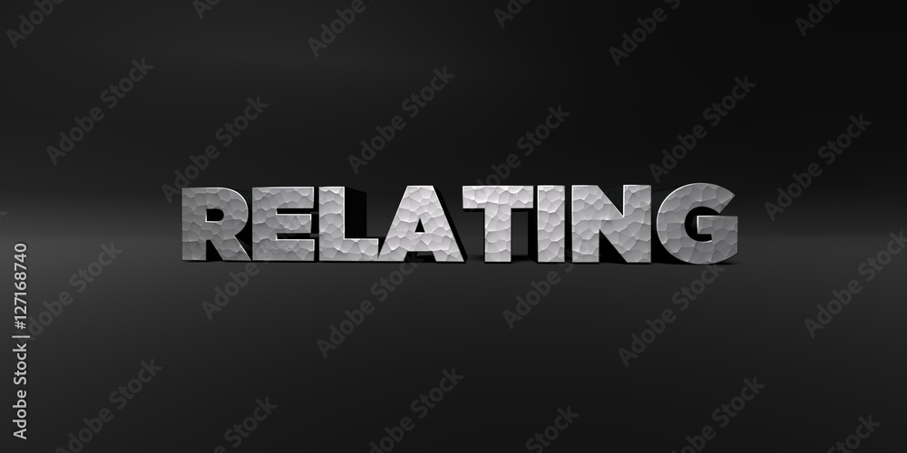 RELATING - hammered metal finish text on black studio - 3D rendered royalty free stock photo. This image can be used for an online website banner ad or a print postcard.