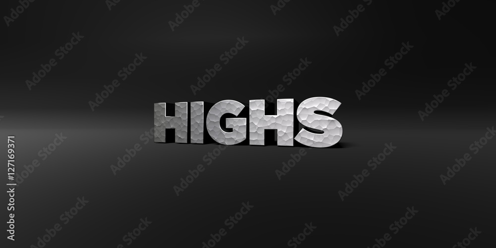HIGHS - hammered metal finish text on black studio - 3D rendered royalty free stock photo. This image can be used for an online website banner ad or a print postcard.
