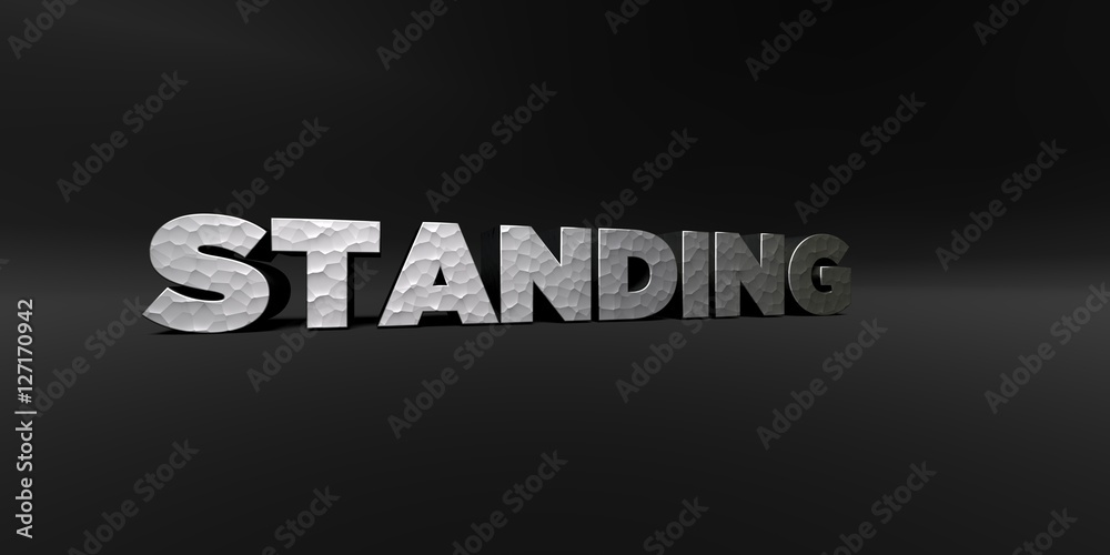 STANDING - hammered metal finish text on black studio - 3D rendered royalty free stock photo. This image can be used for an online website banner ad or a print postcard.