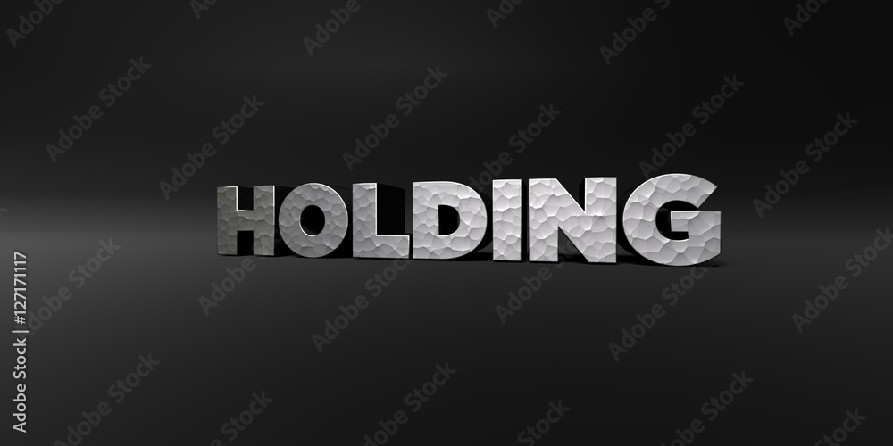 HOLDING - hammered metal finish text on black studio - 3D rendered royalty free stock photo. This image can be used for an online website banner ad or a print postcard. HOLDING - hammered metal finish text on black studio - 3D rendered royalty free stock photo. This image can be used for an online website banner ad or a print postcard.