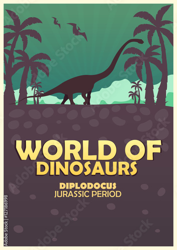 Poster World of dinosaurs. Prehistoric world. Diplodocus. Jurassic period.