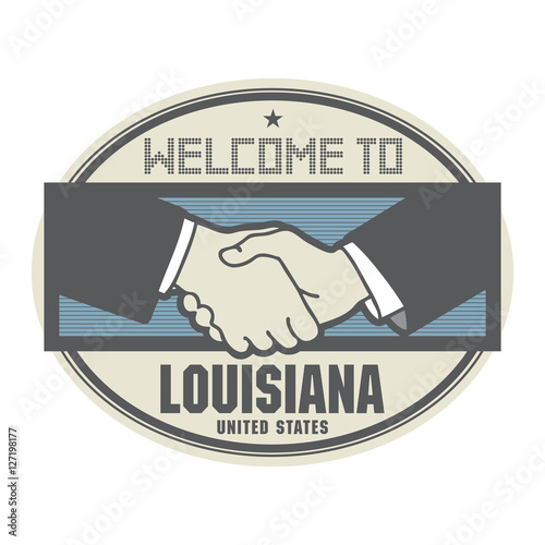 Business concept with handshake and text Welcome to Louisiana