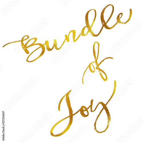 Bundle of Joy Gold Faux Foil Metallic Motivational Quote