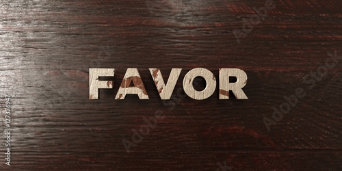 Fotografija Favor - grungy wooden headline on Maple  - 3D rendered royalty free stock image