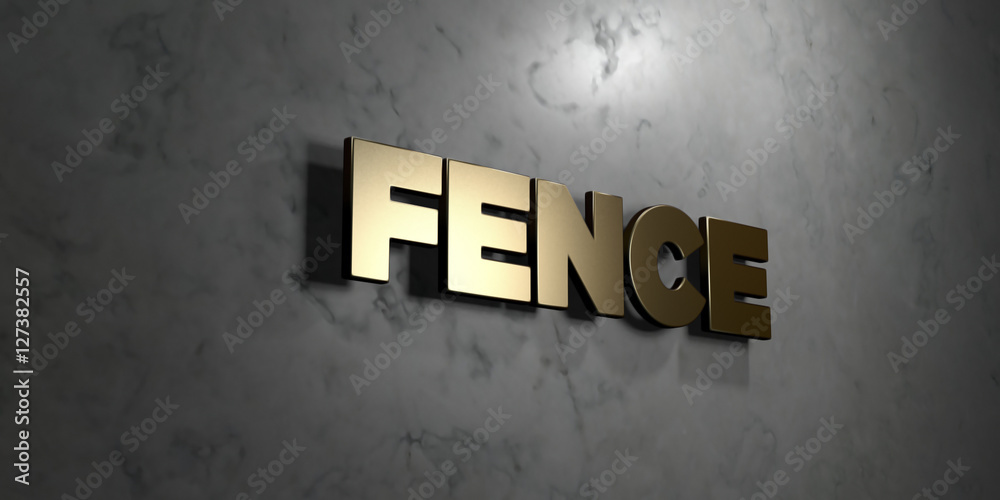 Fence - Gold sign mounted on glossy marble wall - 3D rendered royalty free stock illustration. This image can be used for an online website banner ad or a print postcard. Fence - Gold sign mounted on glossy marble wall - 3D rendered royalty free stock illustration. This image can be used for an online website banner ad or a print postcard.