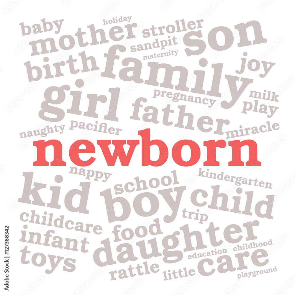 Newborn. Word cloud, red font, white background. Family concept.