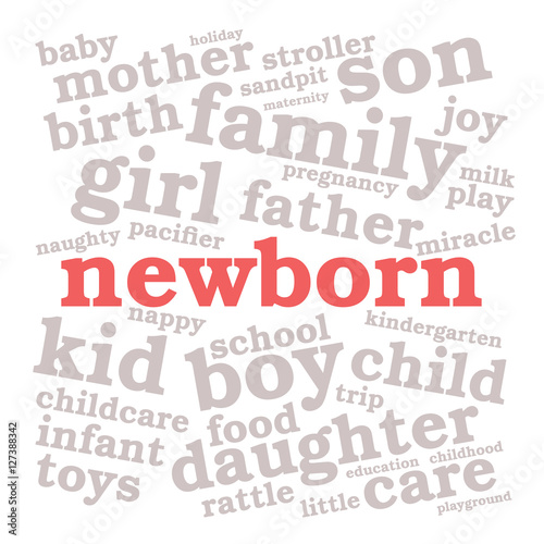 Newborn. Word cloud, red font, white background. Family concept.