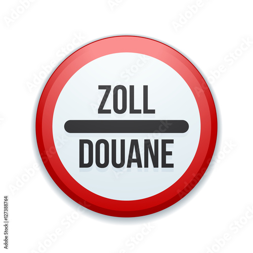 Customs sign (non-English text  - Customs)
