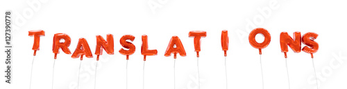 TRANSLATIONS - word made from red foil balloons - 3D rendered. Can be used for an online banner ad or a print postcard.