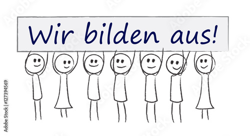 Wir bilden aus - Ausbildung - Personen halten Schild