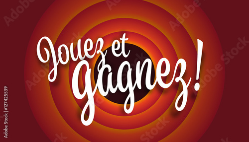 Jouez et gagnez !