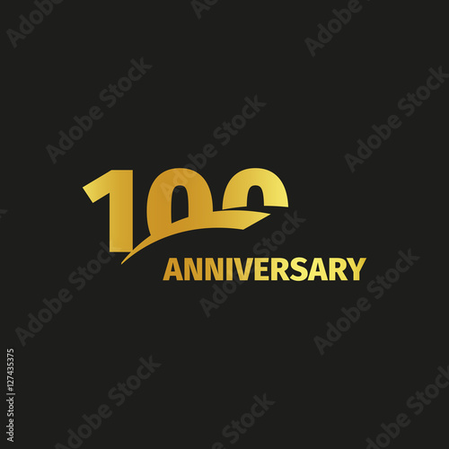 Isolated abstract golden 100th anniversary logo on black background. 100 number logotype. One hundred years jubilee celebration icon. Hundredth birthday emblem. Vector illustration.