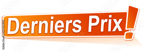derniers prix sur étiquette orange