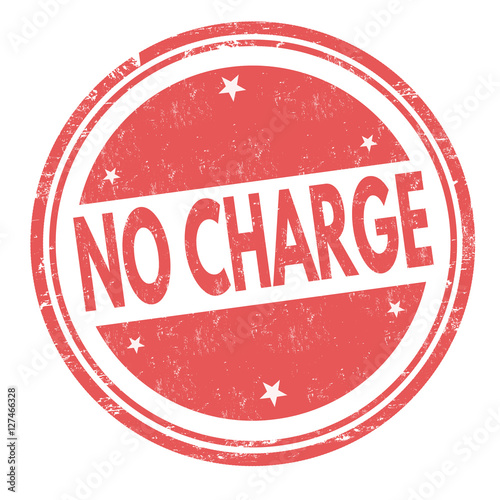 No charge sign or stamp
