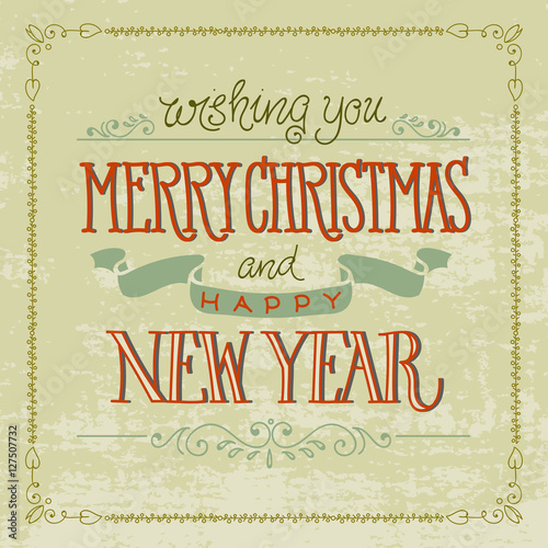 Merry Christmas and Happy New Year. Vector Illustration with Hand Lettered Text and Hand Drawn Illustrations.
