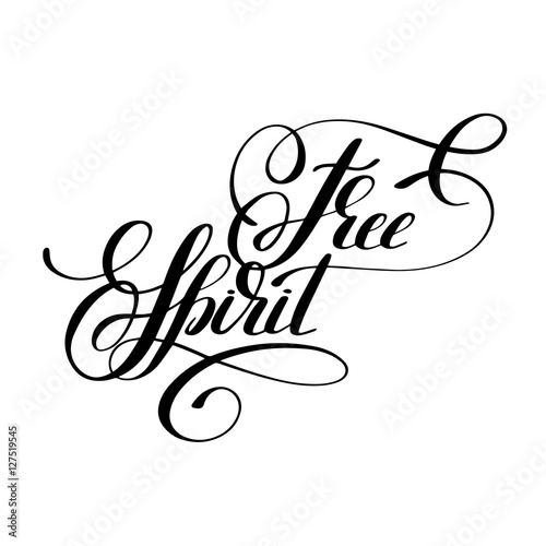 Free Spirit handwritten lettering inscription, brush calligraphy