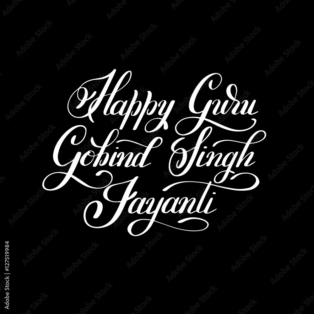Happy Guru Gobind Singh Jayanti handwritten inscription Stock Vector