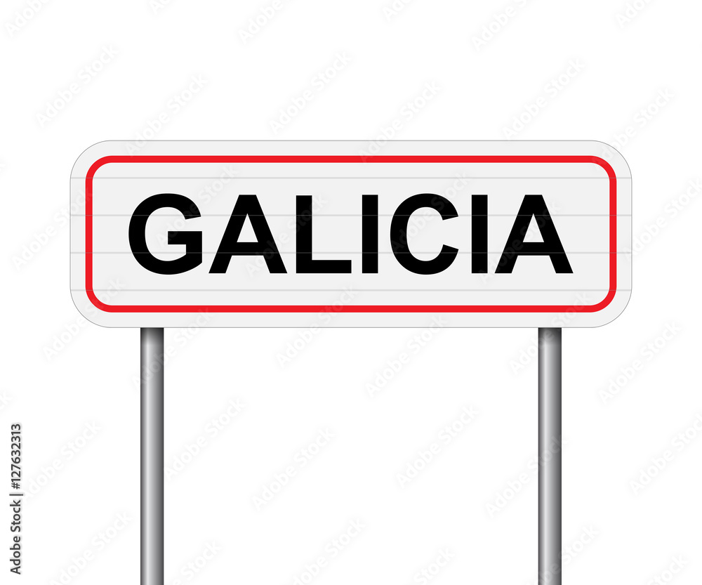 Welcome to Galicia, Spain road sign vector Welcome to Galicia, Spain road sign vector