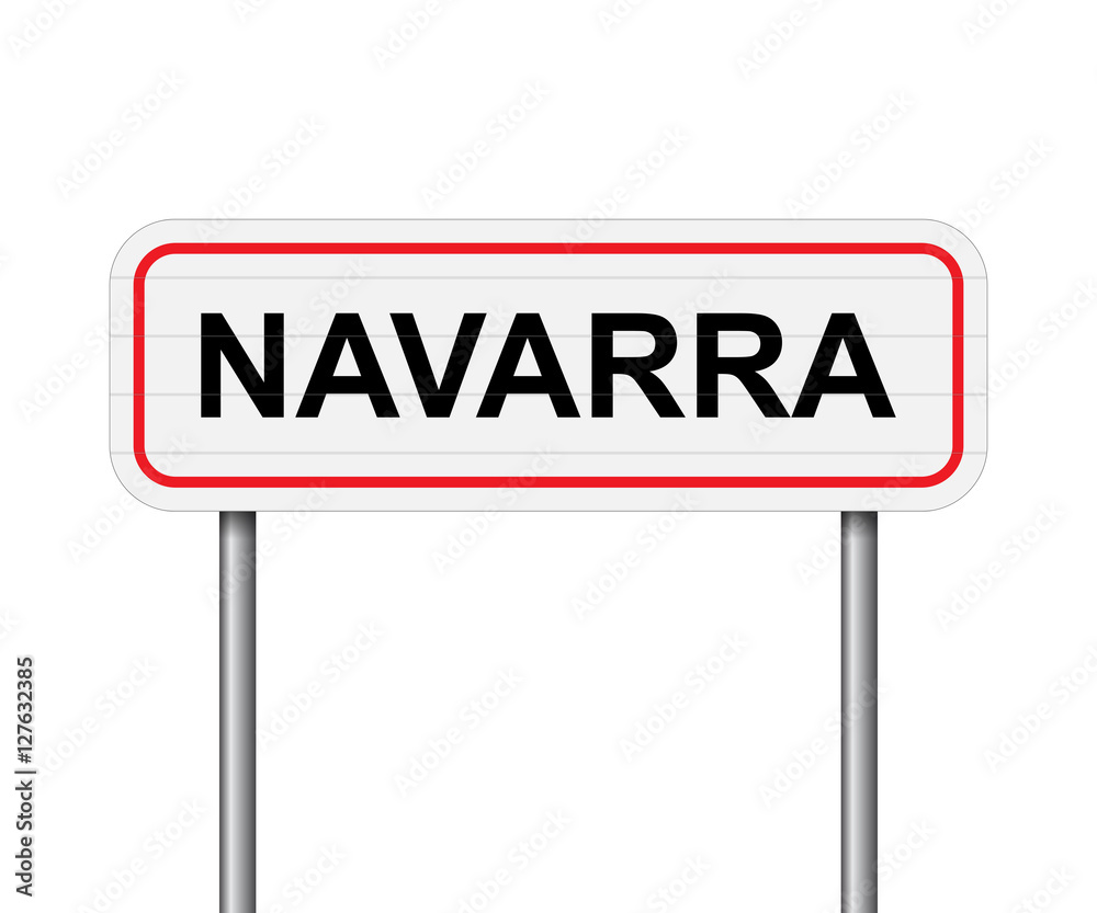 Welcome to Navarra, Spain road sign vector Welcome to Navarra, Spain road sign vector