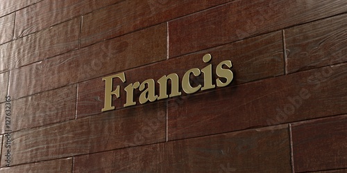 Francis - Bronze plaque mounted on maple wood wall - 3D rendered royalty free stock picture. This image can be used for an online website banner ad or a print postcard.
