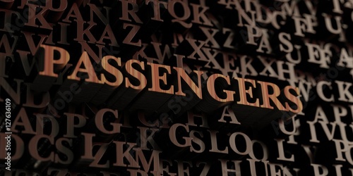 Passengers - Wooden 3D rendered letters/message. Can be used for an online banner ad or a print postcard.