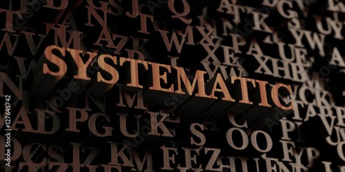 Systematic - Wooden 3D rendered letters/message. Can be used for an online banner ad or a print postcard.