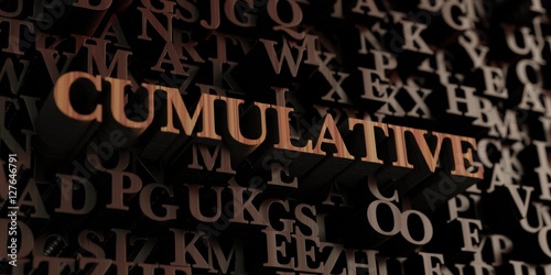 Cumulative - Wooden 3D rendered letters/message. Can be used for an online banner ad or a print postcard.