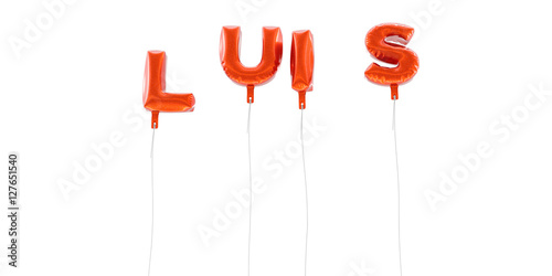Bilde på lerret LUIS - word made from red foil balloons - 3D rendered