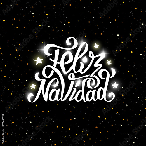 Feliz Navidad greetings with glowing text on black background with color glitters. Merry Christmas vector greeting card with typography label in spanish.