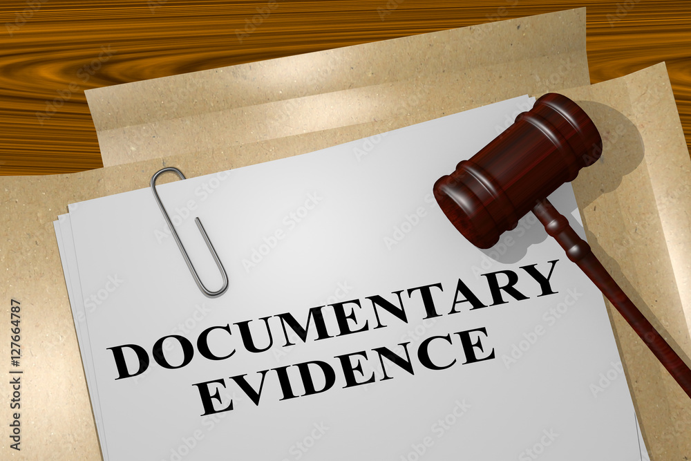 Documentary Evidence - legal concept