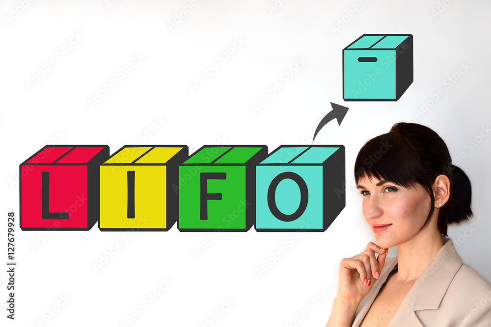 Last in first out. LIFO. Accounting and storaging Last in first out. LIFO. Accounting and storaging