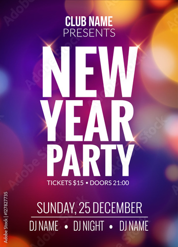 New Year party design banner. Event celebration flyer template bokeh lights. New year festive poster invitation 2017
