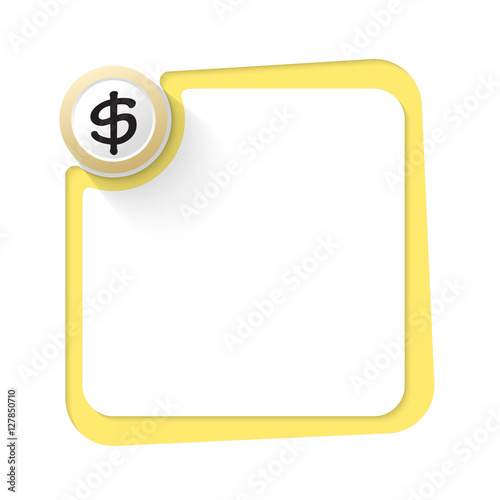 Yellow frame with golden circle and dollar symbol