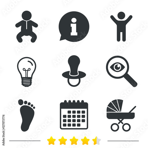 Baby infants icons. Toddler boy with diapers symbol. Buggy and dummy signs. Child pacifier and pram stroller. Child footprint step sign. Information, light bulb and calendar icons. Vector
