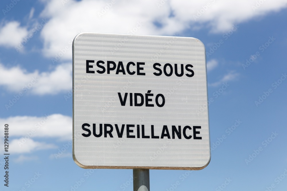 Panel in the street of video surveillance in France Panel in the street of video surveillance in France