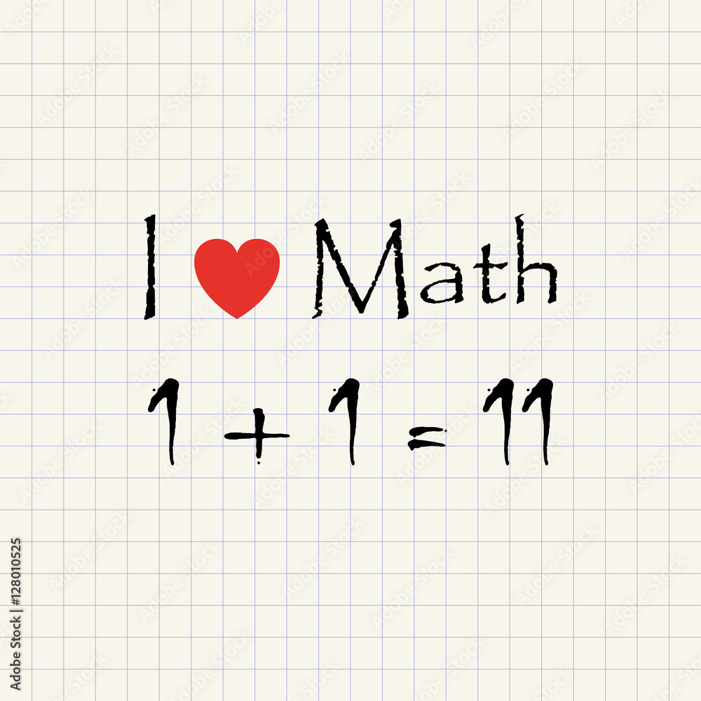 I love Math - funny mathematical inscription template