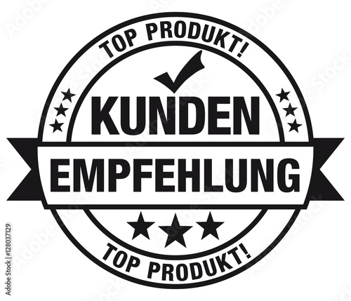 Kundenempfehlung - Top Produkt - Stempel