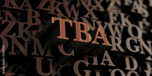 Tba - Wooden 3D rendered letters/message. Can be used for an online banner ad or a print postcard.