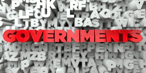 GOVERNMENTS - Red text on typography background - 3D rendered royalty free stock image. This image can be used for an online website banner ad or a print postcard.